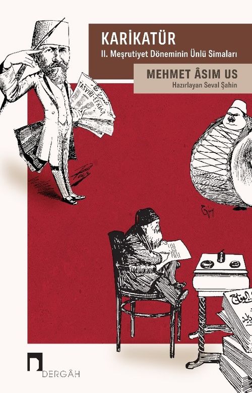 Karikatür & II. Meşrutiyet Döneminin Ünlü Simaları