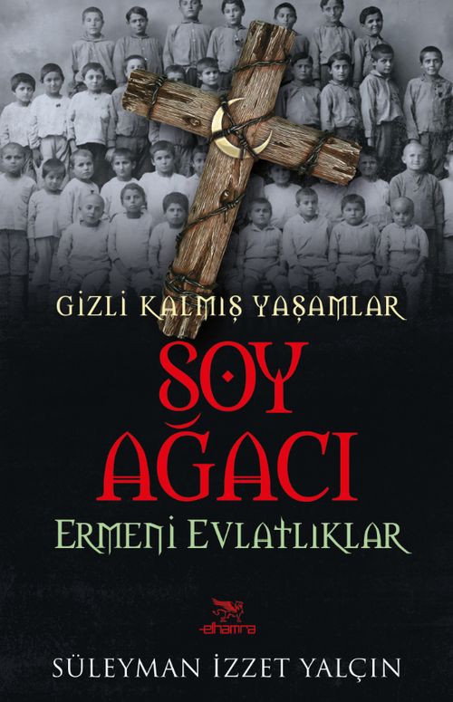 Soy Ağacı & Ermeni Evlatlıklar Gizli Kalmış Yaşamlar