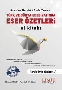 Türk ve Dünya Edebiyatında Eser Özetleri El Kitabı
