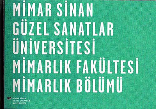 MSGSÜ Mimarlık Fakültesi Mimarlık Bölümü