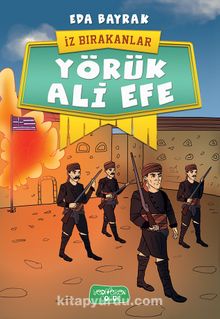 Yörük Ali Efe / İz Bırakanlar - Eda Bayrak