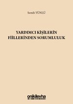 Yardımcı Kişilerin Fiillerinden Sorumluluk