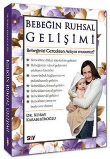 Bebeğin Ruhsal Gelişimi & Bebeğinizi Gerçekten Anlıyor musunuz? - Dr. Koray Karabekiroğlu