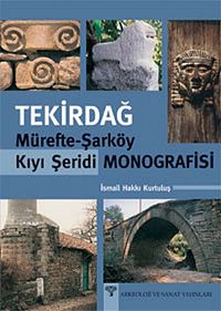Tekirdağ & Mürefte-Şarköy Kıyı Şeridi Monografisi