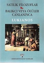 Satılık Filozoflar & Balıkçı veya Ölüler Canlanınca