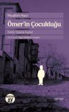 &Ouml;mer'in &Ccedil;ocukluğu & Sekiz Yaşına Kadar