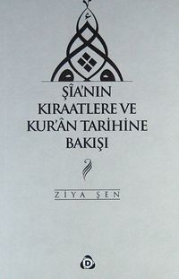 Şia'nın Kıraatlere ve Kur'an Tarihine Bakışı