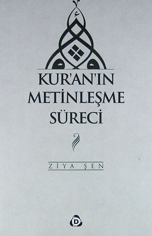 Kur'an'ın Metinleşme Süreci