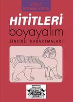 Hititleri Boyayalım & Zincirli Kabartmaları