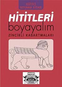 Hititleri Boyayalım & Zincirli Kabartmaları