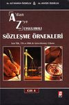A'dan Z'ye Uygulamalı S&ouml;zleşme &Ouml;rnekleri (4 Cilt)