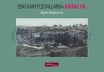 Eski Kartpostallarda Antalya