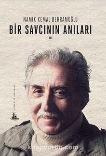 Bir Savcının Anıları - Namık Kemal Behramoğlu