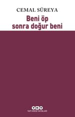Beni Öp  Sonra Doğur Beni