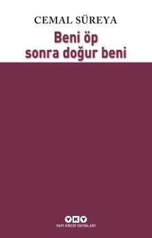 Beni Öp  Sonra Doğur Beni