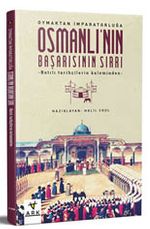 Oymaktan İmparatorluğa Osmanlı'nın Başarısının Sırrı