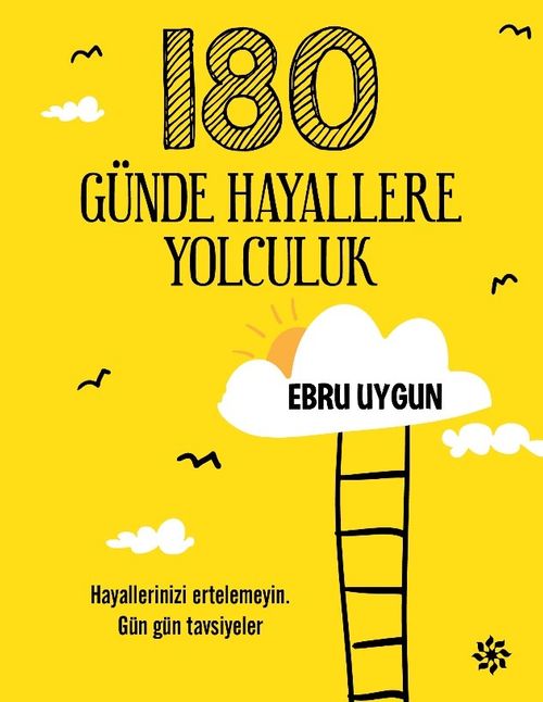 180 Günde Hayallere Yolculuk