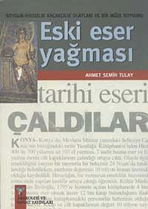 Eski Eser Yağması