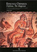 Efsuncu Orpheus & Orpheus, The Magician