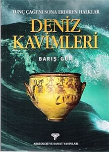 Deniz Kavimleri & Tunç Çağı'nı Sona Erdiren Halklar