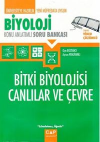 Üniversiteye Hazırlık Biyoloji Bitki Biyolojisi Canlılar ve Çevre Konu Anlatımlı Soru Bankası