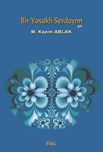Bir Yasaklı Sevdayım
