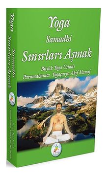 Yoga Samadhi Sınırları Aşmak