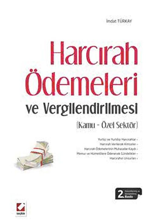 Harcırah Ödemeleri ve Vergilendirilmesi (Kamu-Özel Sektör)