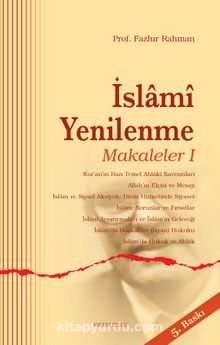 İslami Yenilenme: Makaleler 1 - Prof. Fazlur Rahman