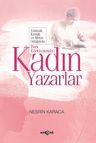Yazmak, Kimlik Ve Metin Odağında Türk Edebiyatında Kadın Yazarlar