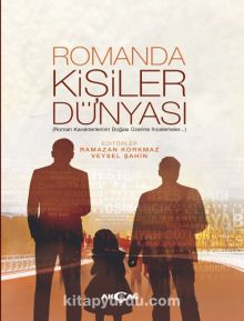 Romanda Kişiler Dünyası - Ramazan Korkmaz