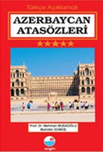 Azerbaycan Atasözleri (Türkçe Açıklamalı)