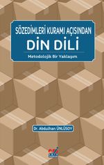 Sözedimleri Kuramı Açısından Din Dili ( Metodolojik Bir Yaklaşım)