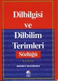 Dilbilgisi ve Dilbilim Terimleri Sözlüğü