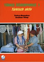 Türkçe Öğreniyoruz 1 / Türkisch Aktiv / Türkçe-Boşnakça Anahtar Kitap