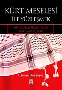 Kürt Meselesi İle Yüzleşmek & Sınırlar Zorlanırken Kapıları Açmak