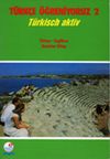 T&uuml;rk&ccedil;e &Ouml;ğreniyoruz 2 & T&uuml;rkisch Aktiv / T&uuml;rk&ccedil;e-İngilizce Anahtar Kitap
