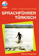 Almanca Konuşma Kılavuzu / Sprachführer Türkısch (Almanca-Türkçe)