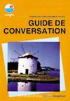 Fransızca Konuşma Kılavuzu / Guıde De Conversatıon (Fransızca-Türkçe)
