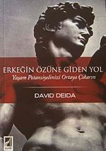 Erkeğin Özüne Giden Yol & Yaşam Potansiyelinizi Ortaya Çıkarın