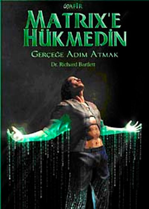 Matrix'e Hükmedin & Gerçeğe Adım Atmak