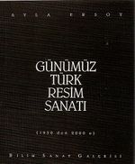 Günümüz Türk Resim Sanatı
