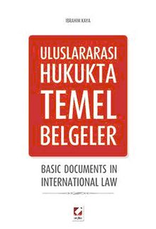 Uluslararası Hukukta Temel Belgeler & Basic Documents in International Law