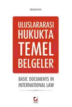 Uluslararası Hukukta Temel Belgeler & Basic Documents in International Law