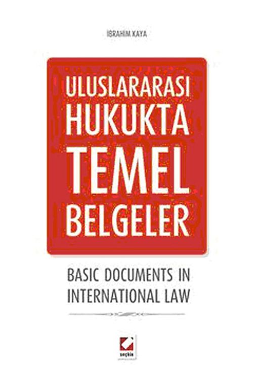 Uluslararası Hukukta Temel Belgeler & Basic Documents in International Law