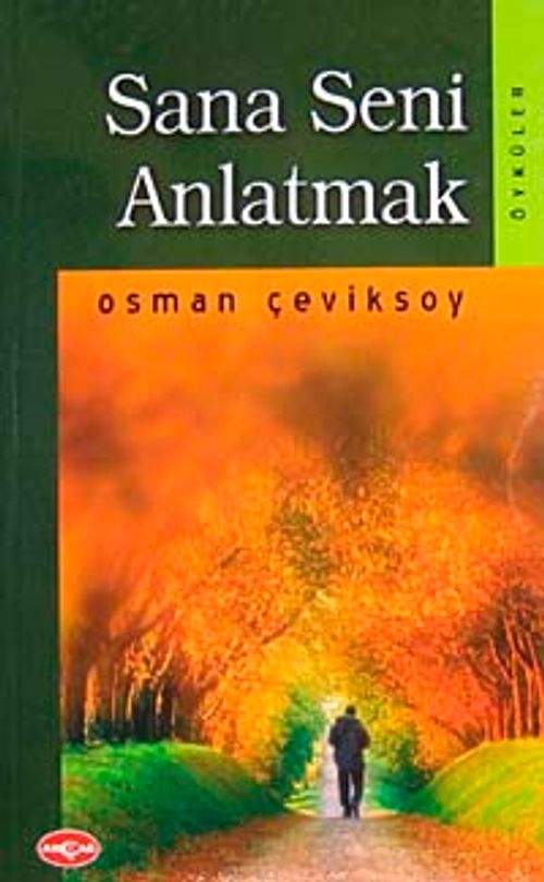Sana Seni Anlatmak