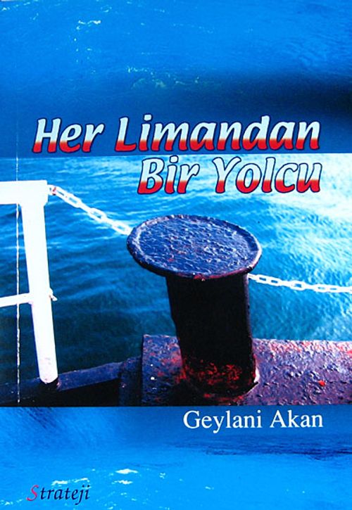 Her Limandan Bir Yolcu