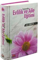 İslamda Evlilik ve Aile Eğitimi