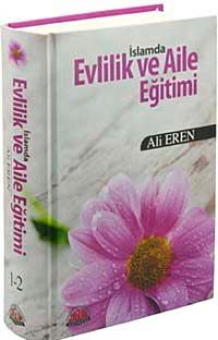 İslamda Evlilik ve Aile Eğitimi