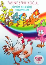 Civciv Ailesini Tanıyalım Beyaz Seri (6 Kitap)